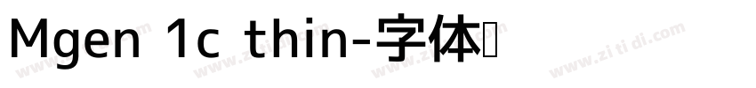 Mgen 1c thin字体转换